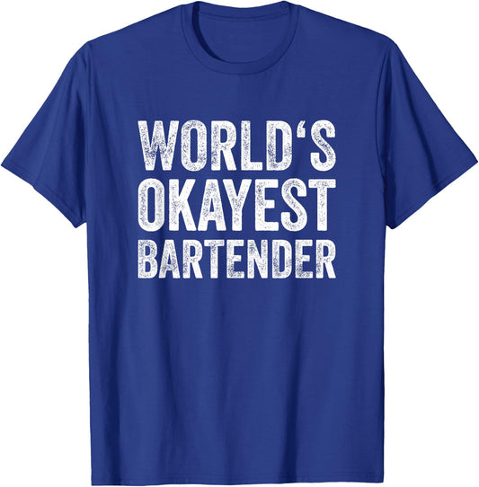 World's Okayest Bartender Vintage Fun Present T-Shirt - T-Shirt | Royal