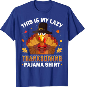 This Is My Lazy Thanksgiving Pajama Shirt Funny Turkey Day T-Shirt - T-Shirt | Royal