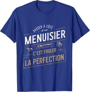 Carpenter Froler Perfection Gift Carpentry Humor , Black, S T-Shirt - T-Shirt | Royal