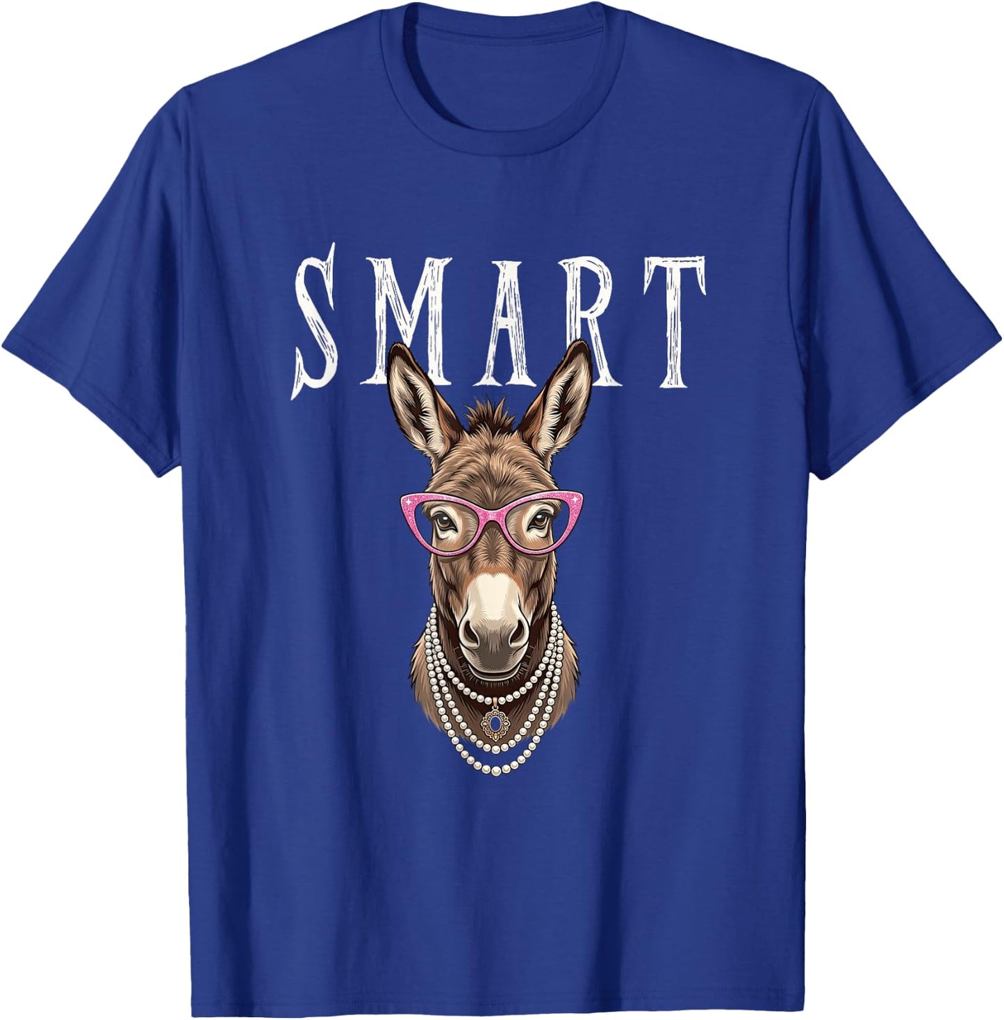 Smart Donkey with Glasses Funny Sayings Smart-Ass-Donkey T-Shirt - T-Shirt | Royal