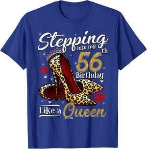 High Heels Stepping Into My 56th Birthday 56 and Fabulous T-Shirt - T-Shirt | Royal