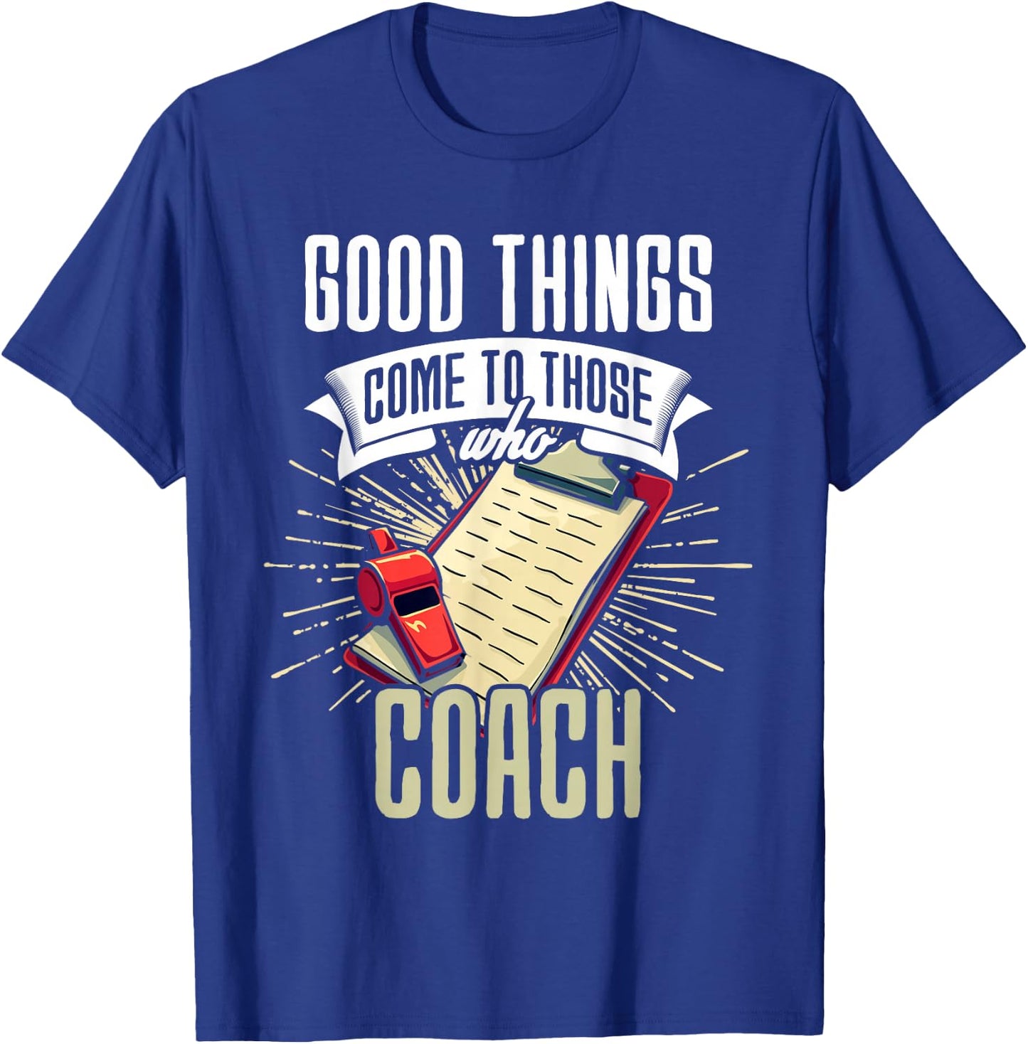 Funny Coach Assistant Sports Coach Humor Team Coaching T-Shirt - T-Shirt | Royal