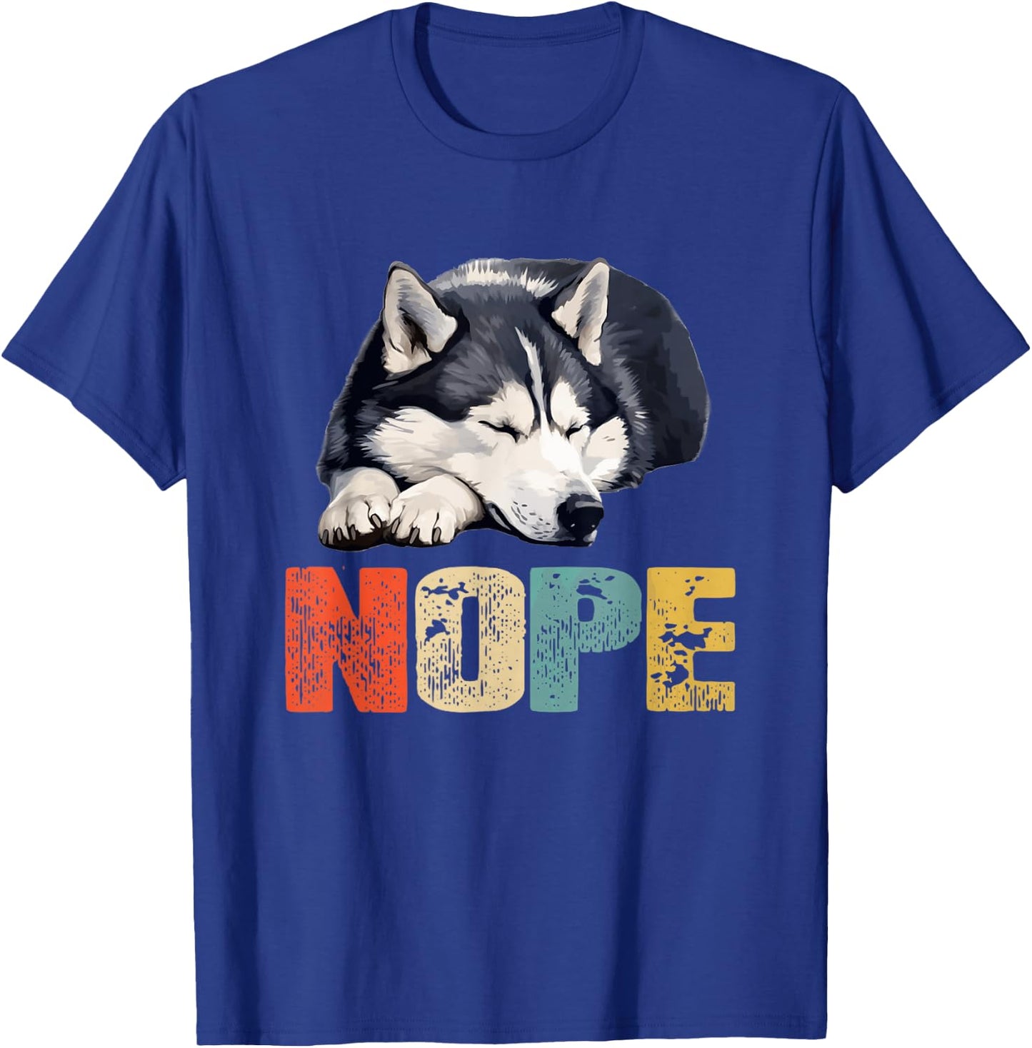 Vintage Nope Funny Siberian Husky Dog Lover Men Women Kids T-Shirt - T-Shirt | Royal