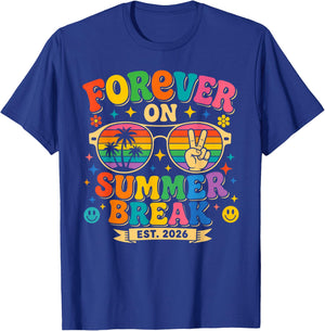 Forever On Summer Break 2026 Retirement Retired Teacher T-Shirt - T-Shirt | Royal