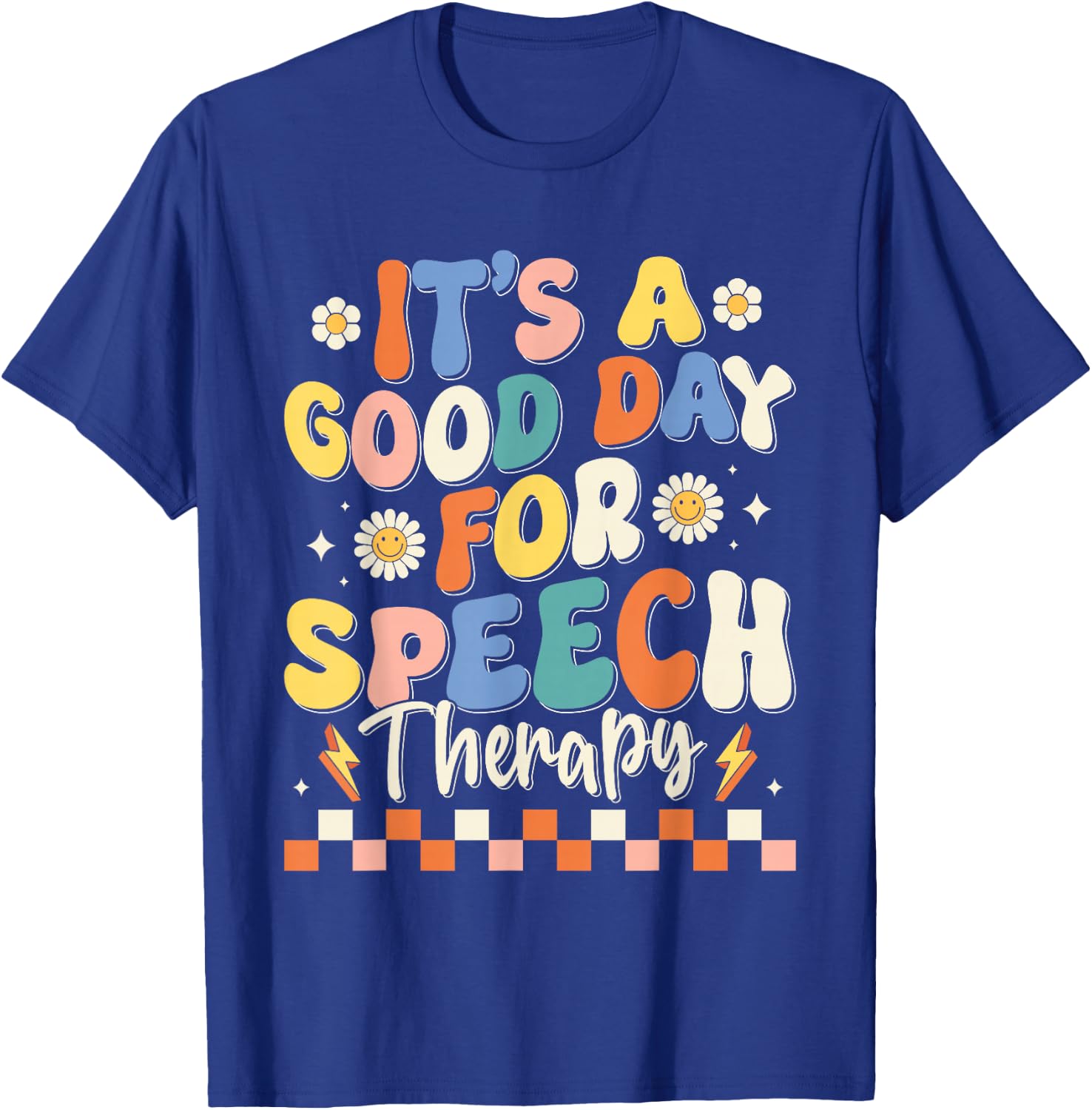 Retro Groovy It's A Good Day For Speech Therapy Smile Face T-Shirt - T-Shirt | Royal
