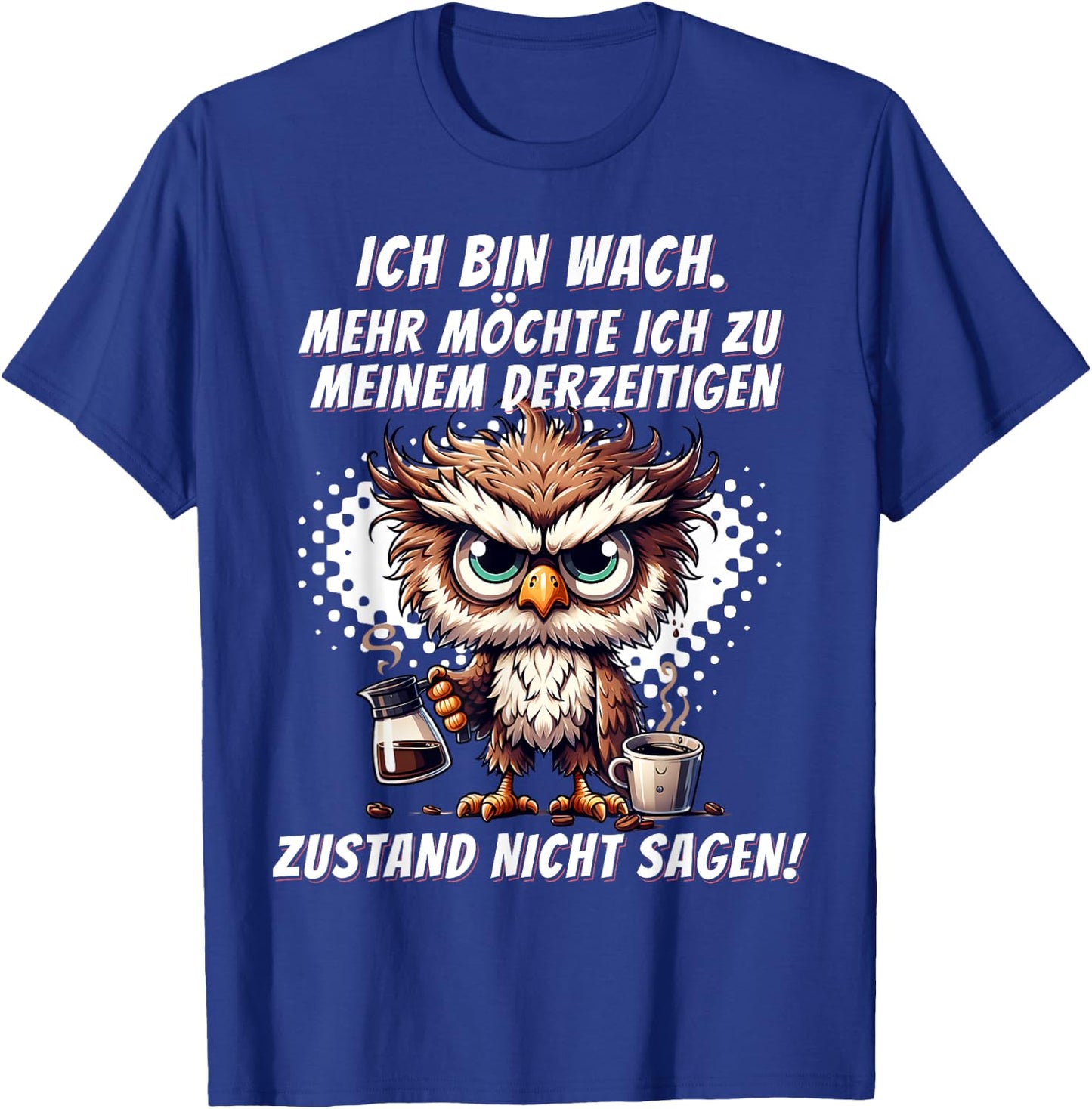 Müde Faul Ich will schlafen Funny Pyjamas Morgenmuffel , black T-Shirt - T-Shirt | Royal