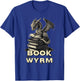 Bookwyrm Dragon Fantasy Bookish Fairytale Book Lover T-Shirt - T-Shirt | Royal