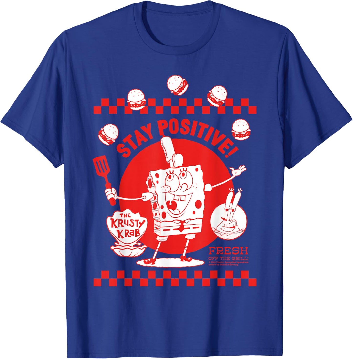 Spongebob Squarepants The Krusty Crab Stay Positive T-Shirt - T-Shirt | Royal
