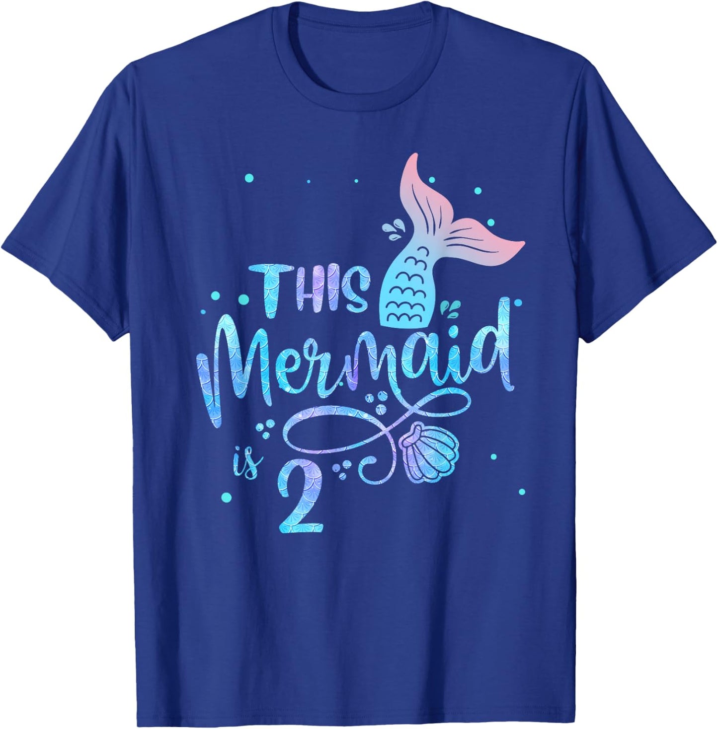 This Mermaid Is 2 Years Old 2nd Birthday Mermaid Girl T-Shirt - T-Shirt | Royal