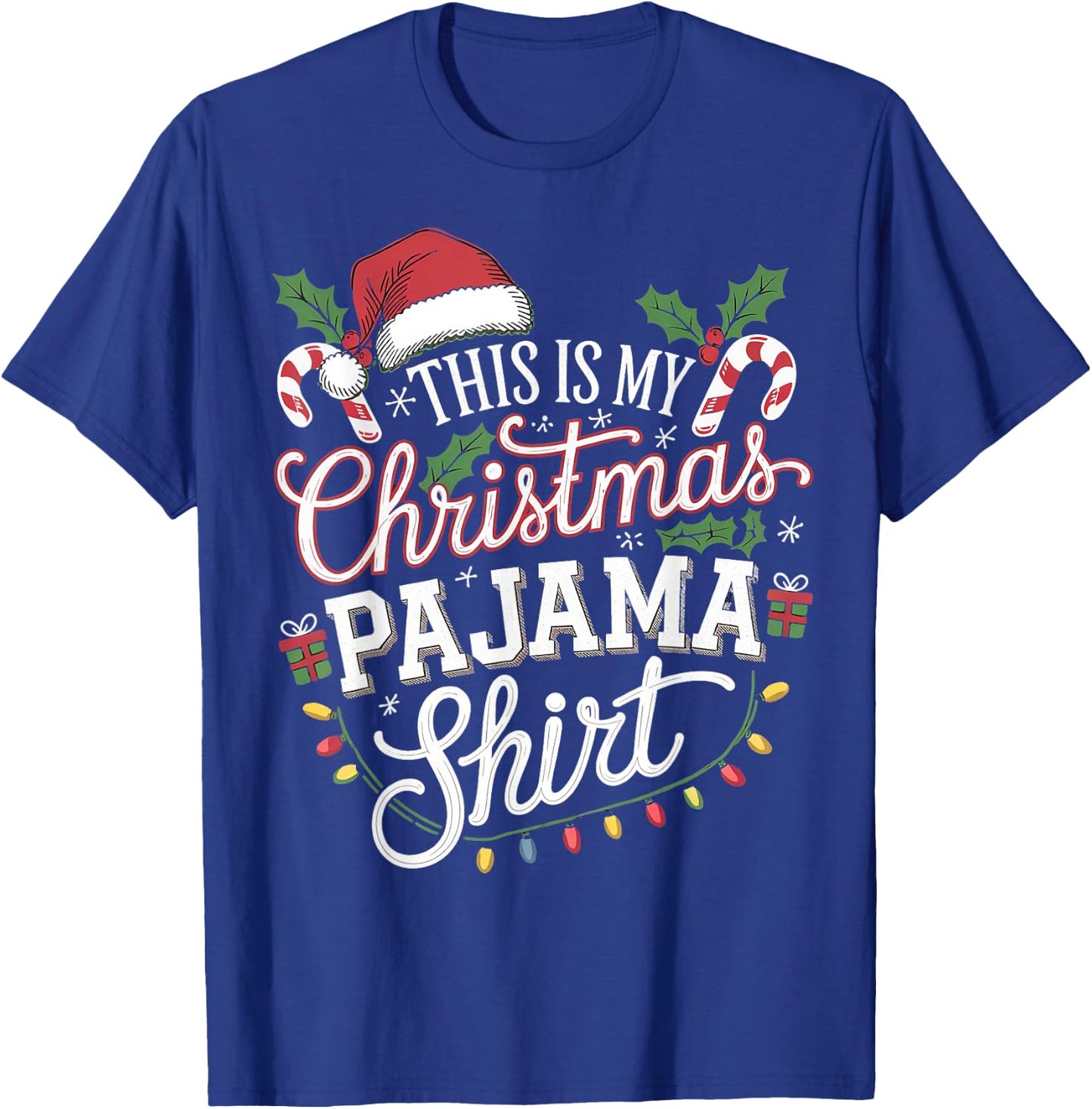 This Is My Christmas Pajama Shirt Funny PJs T-Shirt - T-Shirt | Royal