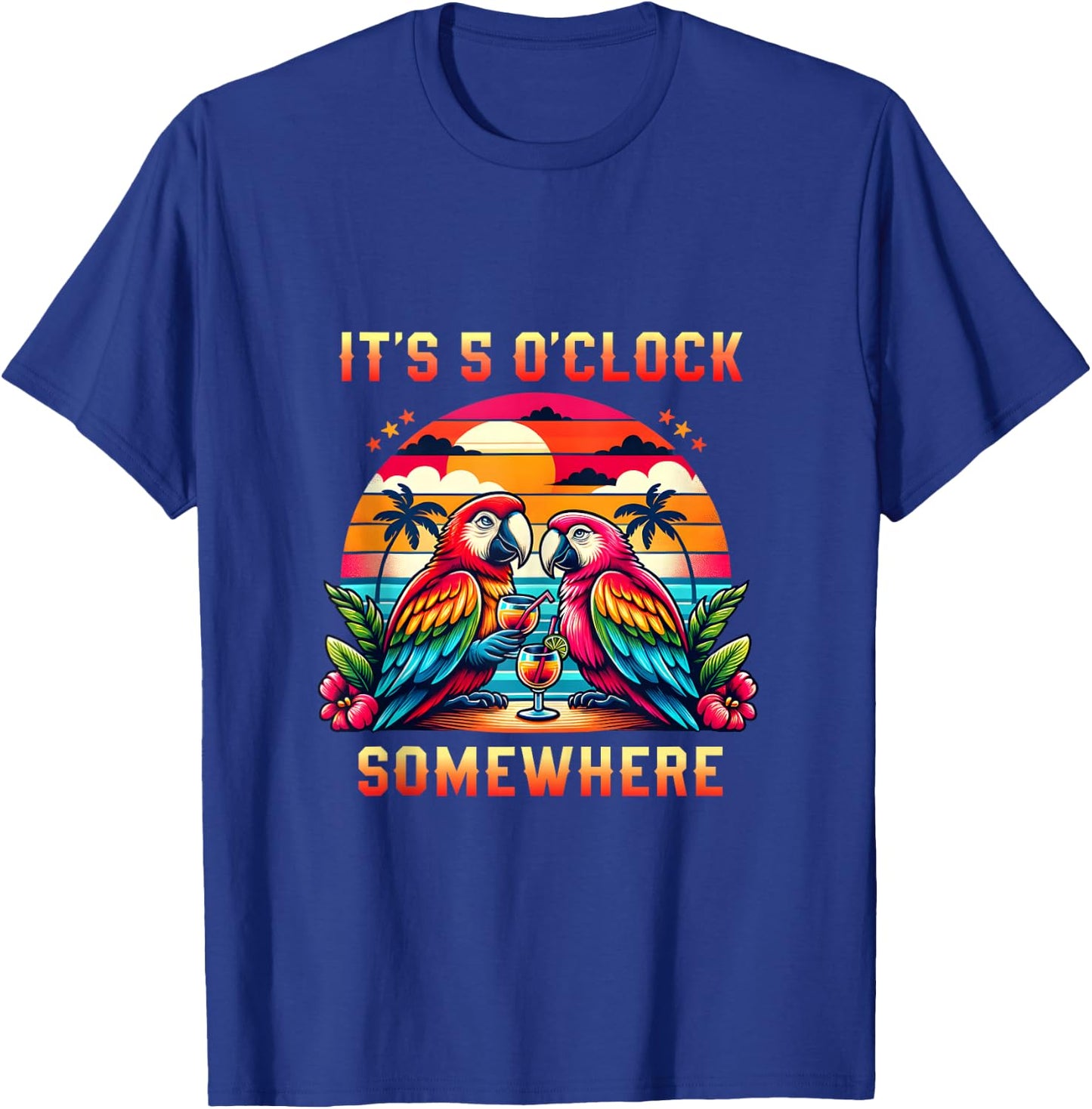 It's 5 O'clock Somewhere Parrot Sunset Drinking Summer Retro T-Shirt - T-Shirt | Royal