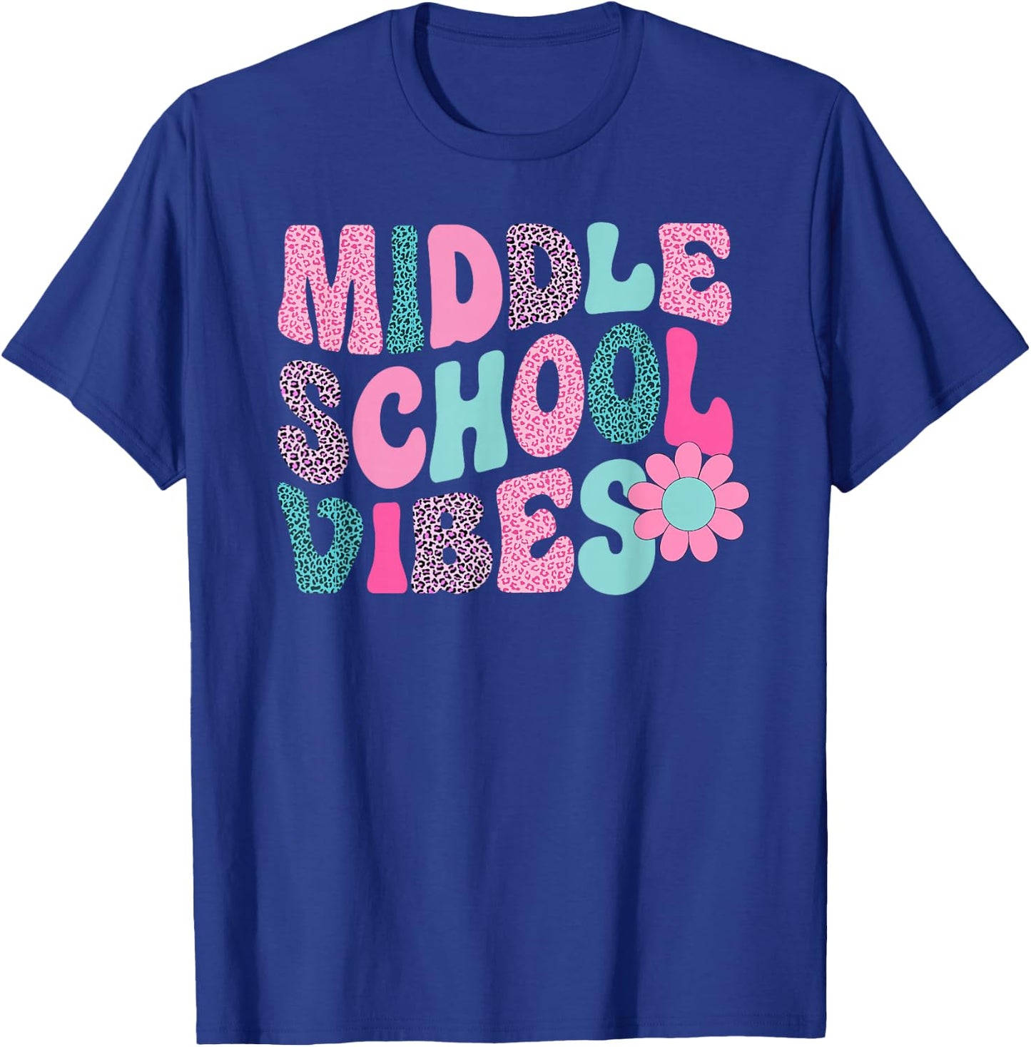 Middle School Vibes Leopard Back To School Teacher Girls Boy T-Shirt - T-Shirt | Royal