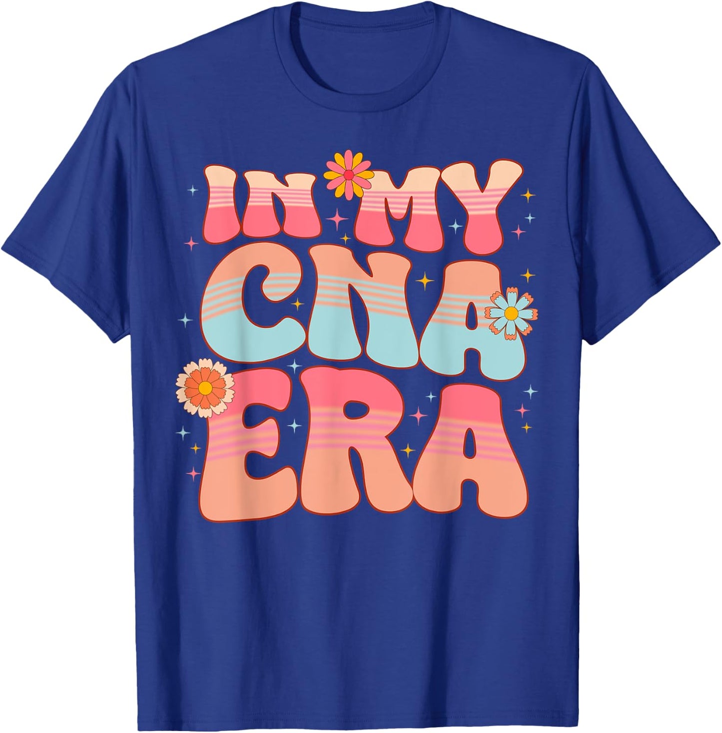 Groovy Retro In My CNA Era Hippie Groovy Love Nurse Life T-Shirt - T-Shirt | Royal