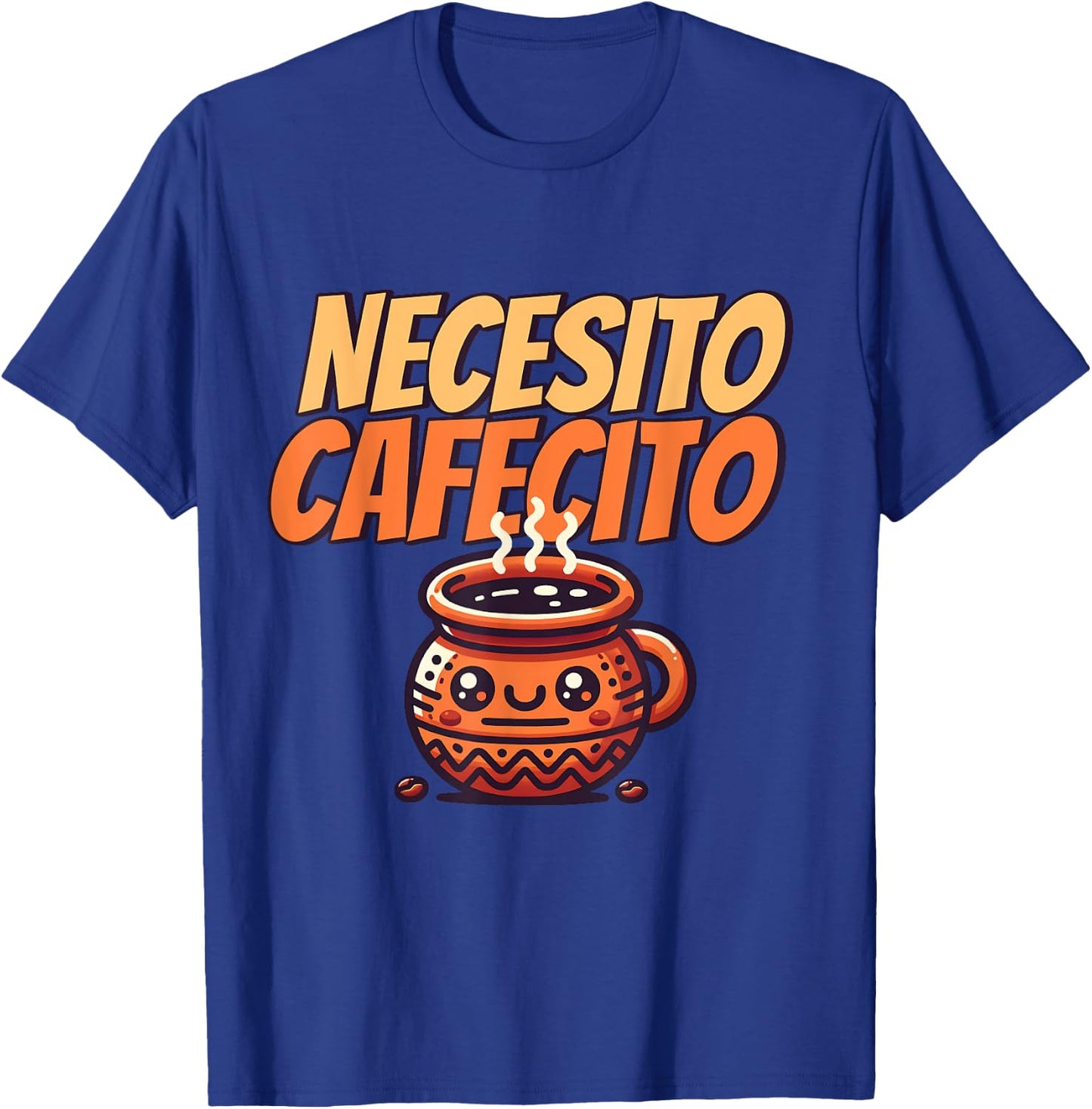 Necesito Cafecito Cute Funny Spanish Café for Coffee Lovers T-Shirt - T-Shirt | Royal