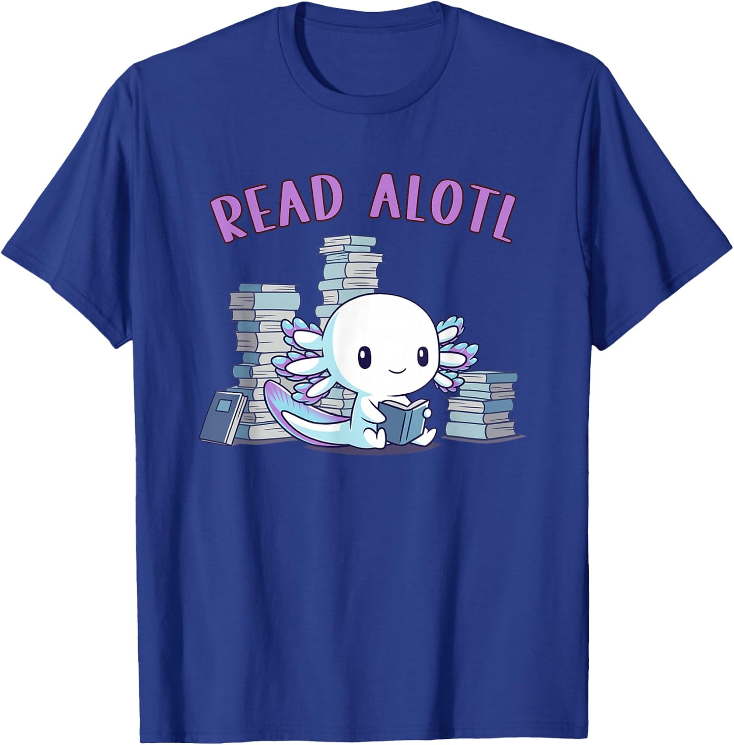 Kawaiiaxolotl Axolotl Reading a Book, Read Alotl Books Funny Axolotl Book -Adults & Kids T-Shirt - T-Shirt | Royal