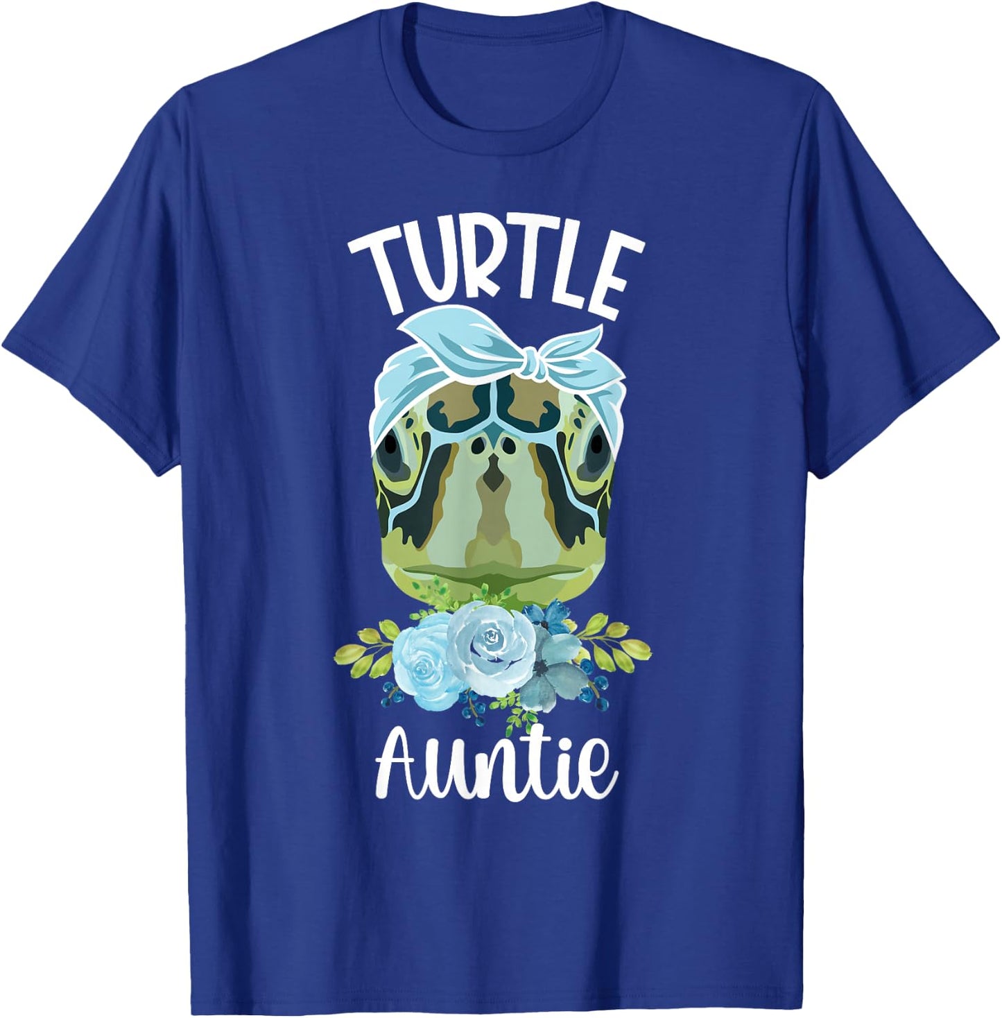 Turtle Aunt Flowers Turtle Auntie Turtle Owner Turtle Lover T-Shirt - T-Shirt | Royal