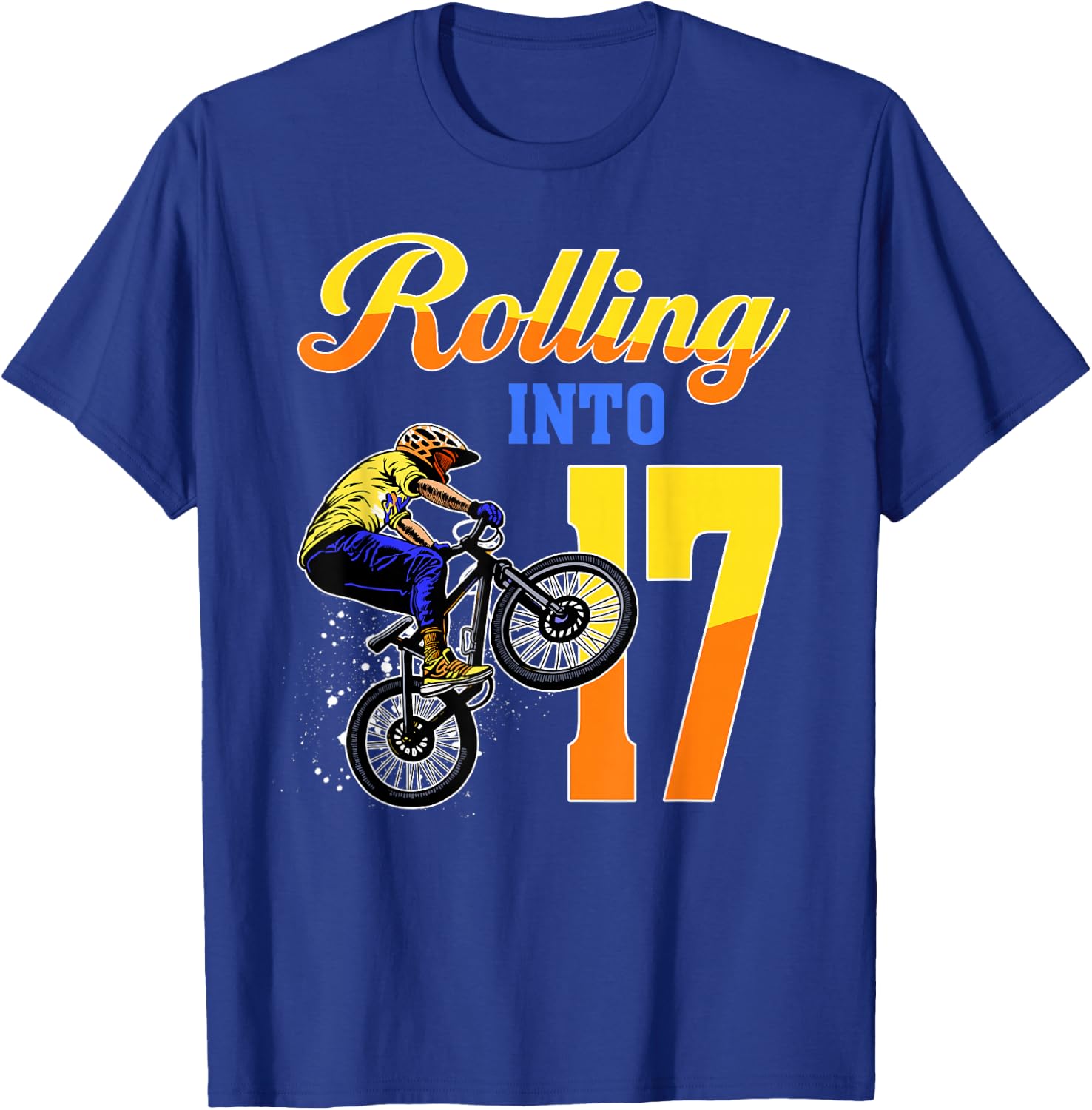 I'm 17 Rolling Into 17 Bmx Bike 17th Birthday Boy Party T-Shirt - T-Shirt | Royal
