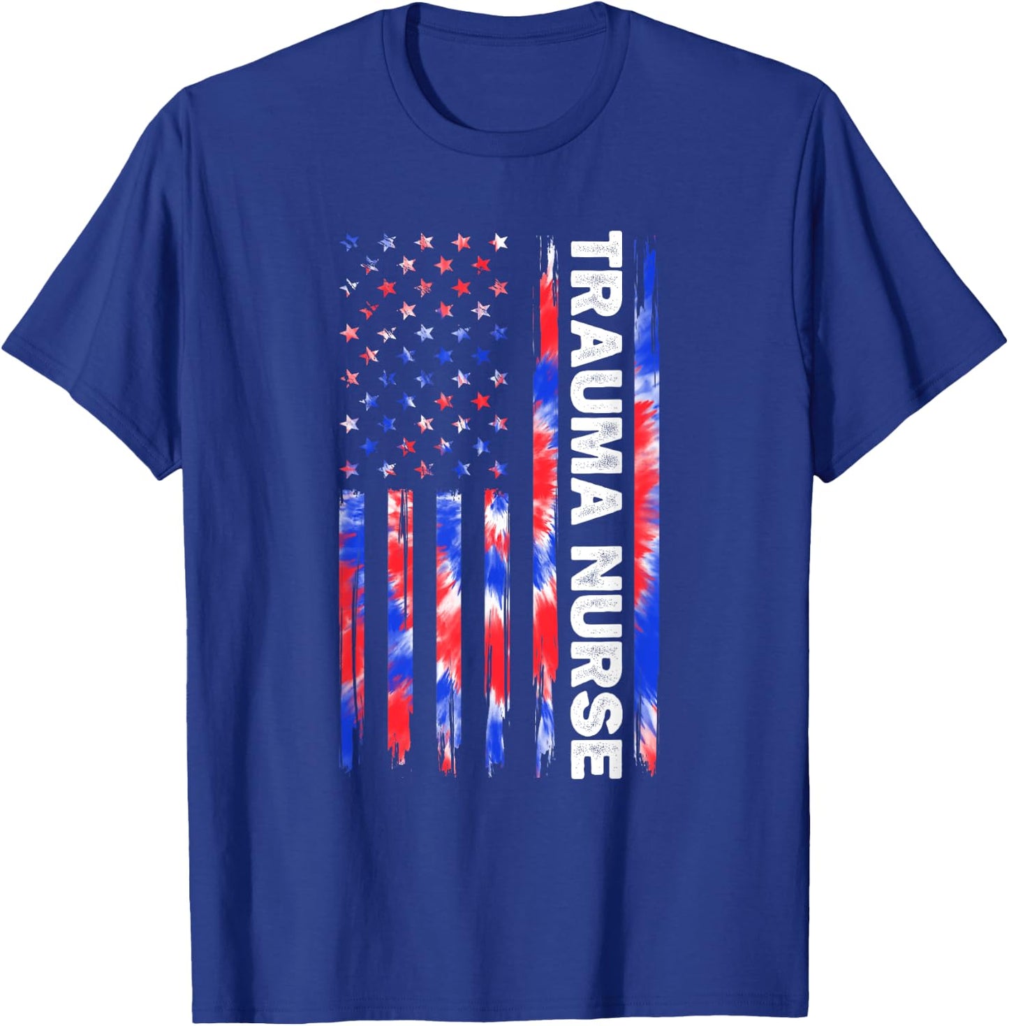 Trauma Nurse Nursing Tie Dye American Flag 4th Of July Usa Women Men T-Shirt - T-Shirt | Royal