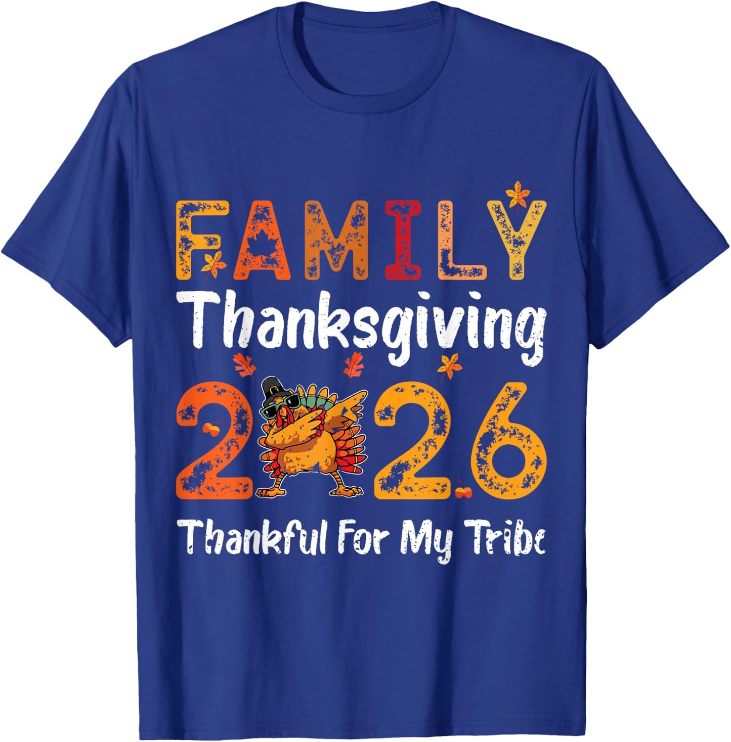 Family Thanksgiving 2026 Thankful for My Tribe T-Shirt - T-Shirt | Royal