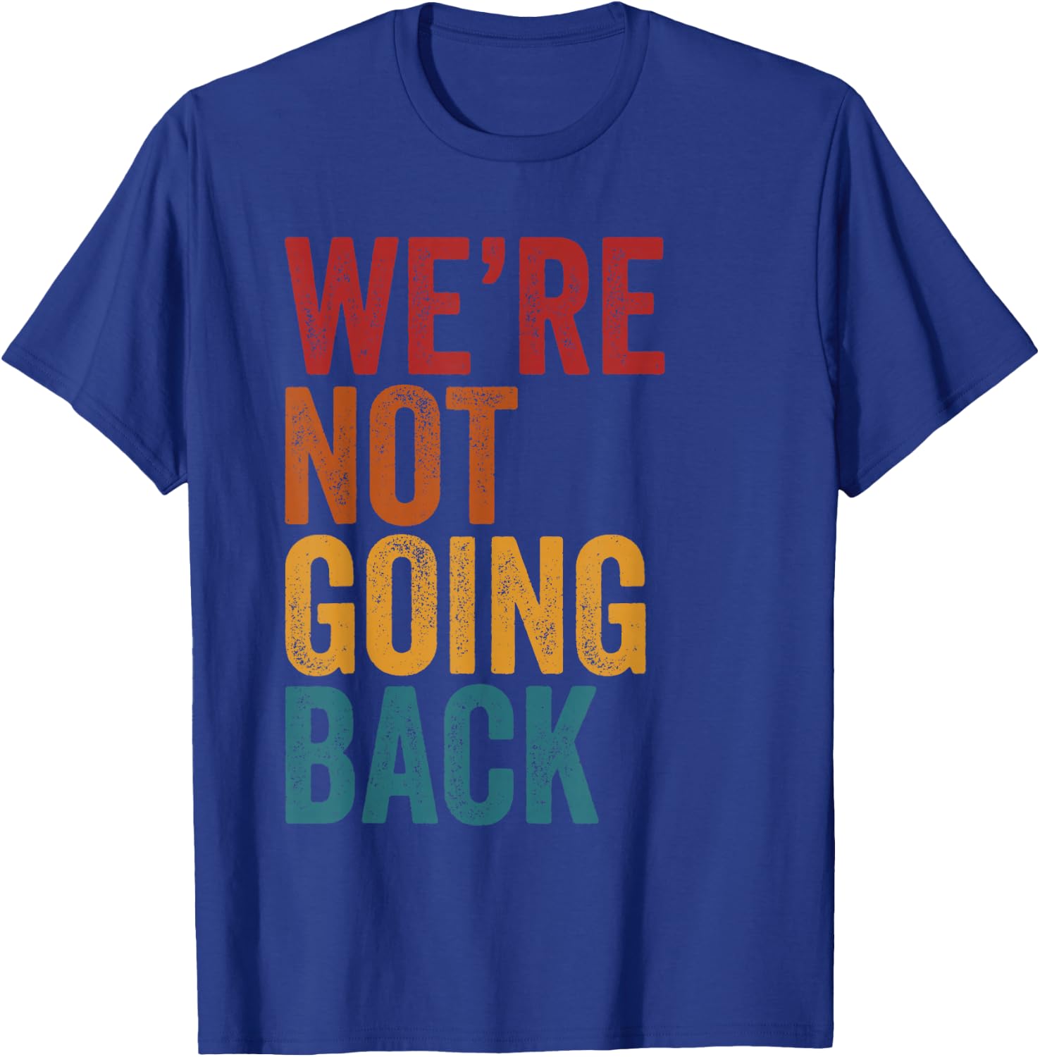 Wir gehen nicht zurück Vintage Distressed Kamala Harris 2024 T-Shirt - T-Shirt | Royal