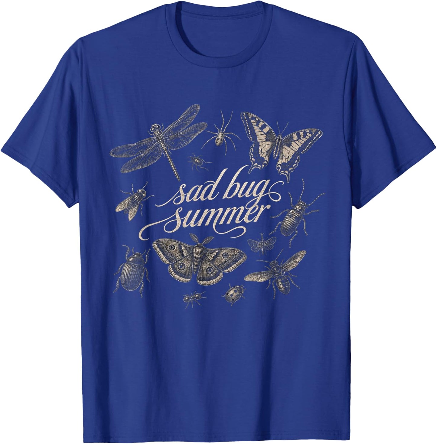 Sad Bug Summer Insects Lover T-Shirt - T-Shirt | Royal