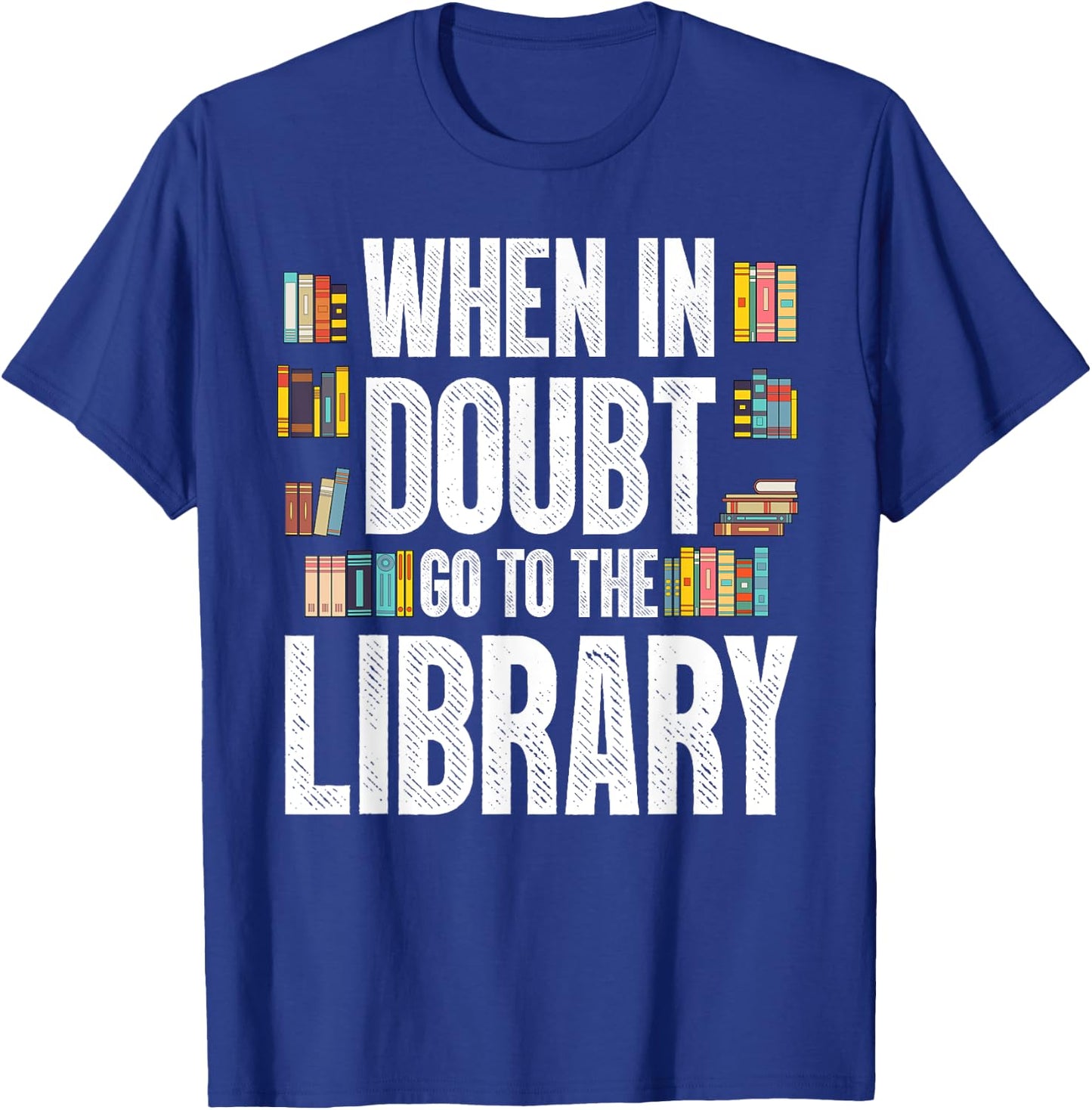 Cool Book Reader Men Women Library Themed Bookworm Librarian T-Shirt - T-Shirt | Royal