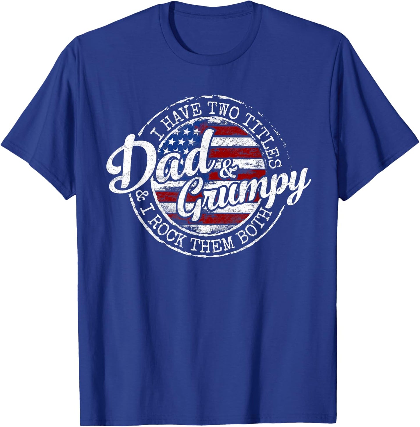 I Have Two Titles Dad & Grumpy Vintage Stamp Fathers Day T-Shirt - T-Shirt | Royal