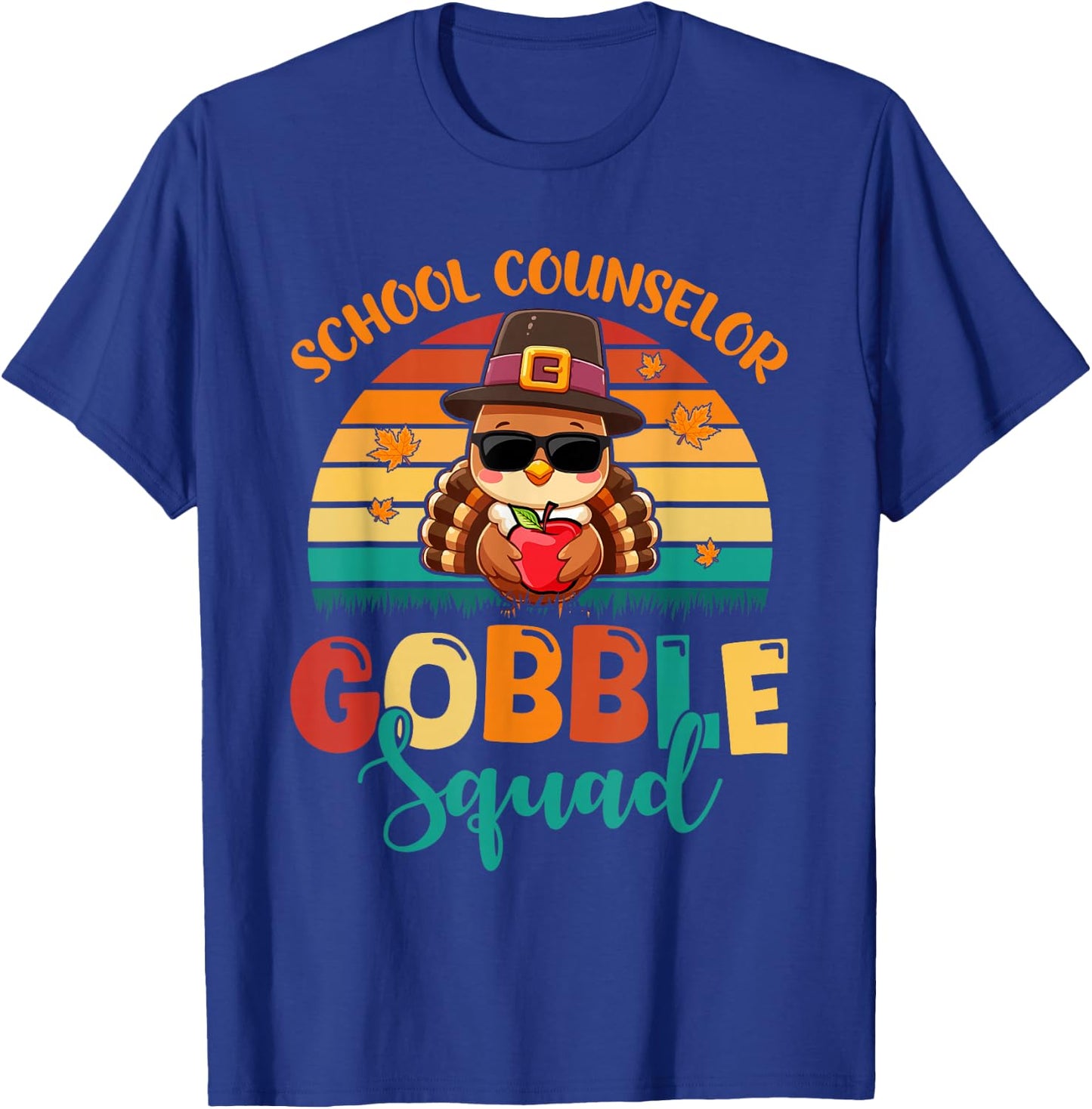 School Counselor Gobble Squad Thanksgiving Turkey Funny Job T-Shirt - T-Shirt | Royal