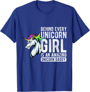 BEHIND EVERY Unicorn GIRL IS AN AMAZING Unicorn Daddy T-Shirt - T-Shirt | Royal