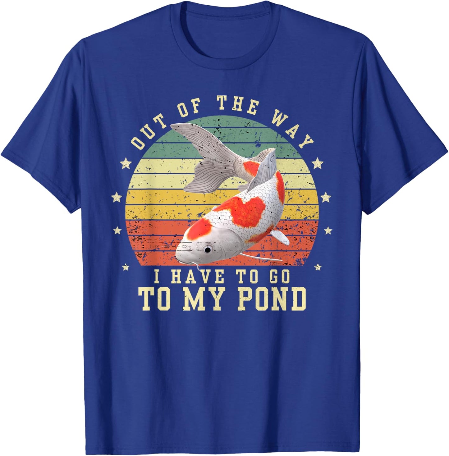 Out of the way I have to go to my koi pond Coy Fish Birthday T-Shirt - T-Shirt | Royal