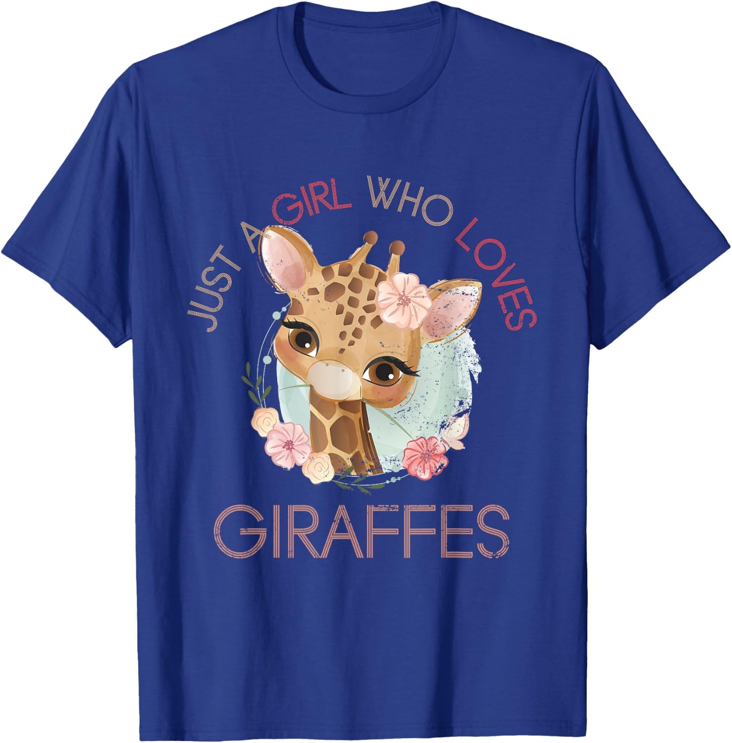 Just A Girl Who Loves Giraffe T-Shirt - T-Shirt | Royal