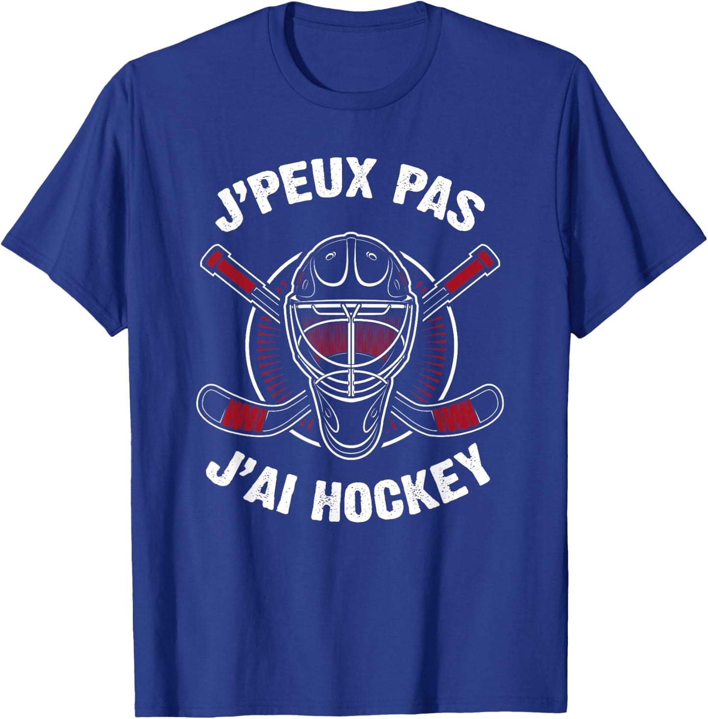 J'Peux Pas J'ai Hockey Humour Funny Gift Ice Hockey , Black T-Shirt - T-Shirt | Royal