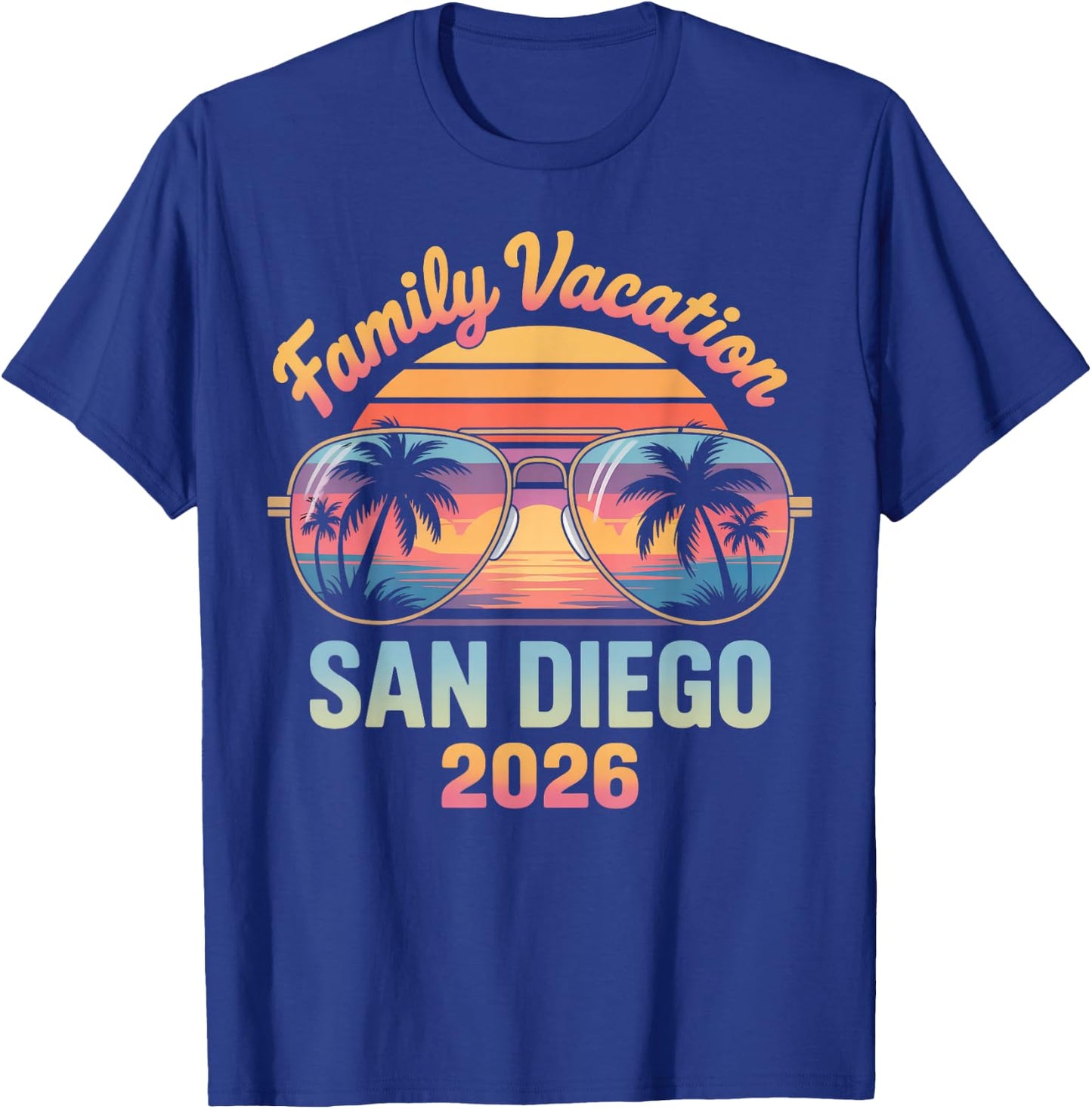 Family Vacation 2026 San Diego Beach California Summer Trip T-Shirt - T-Shirt | Royal