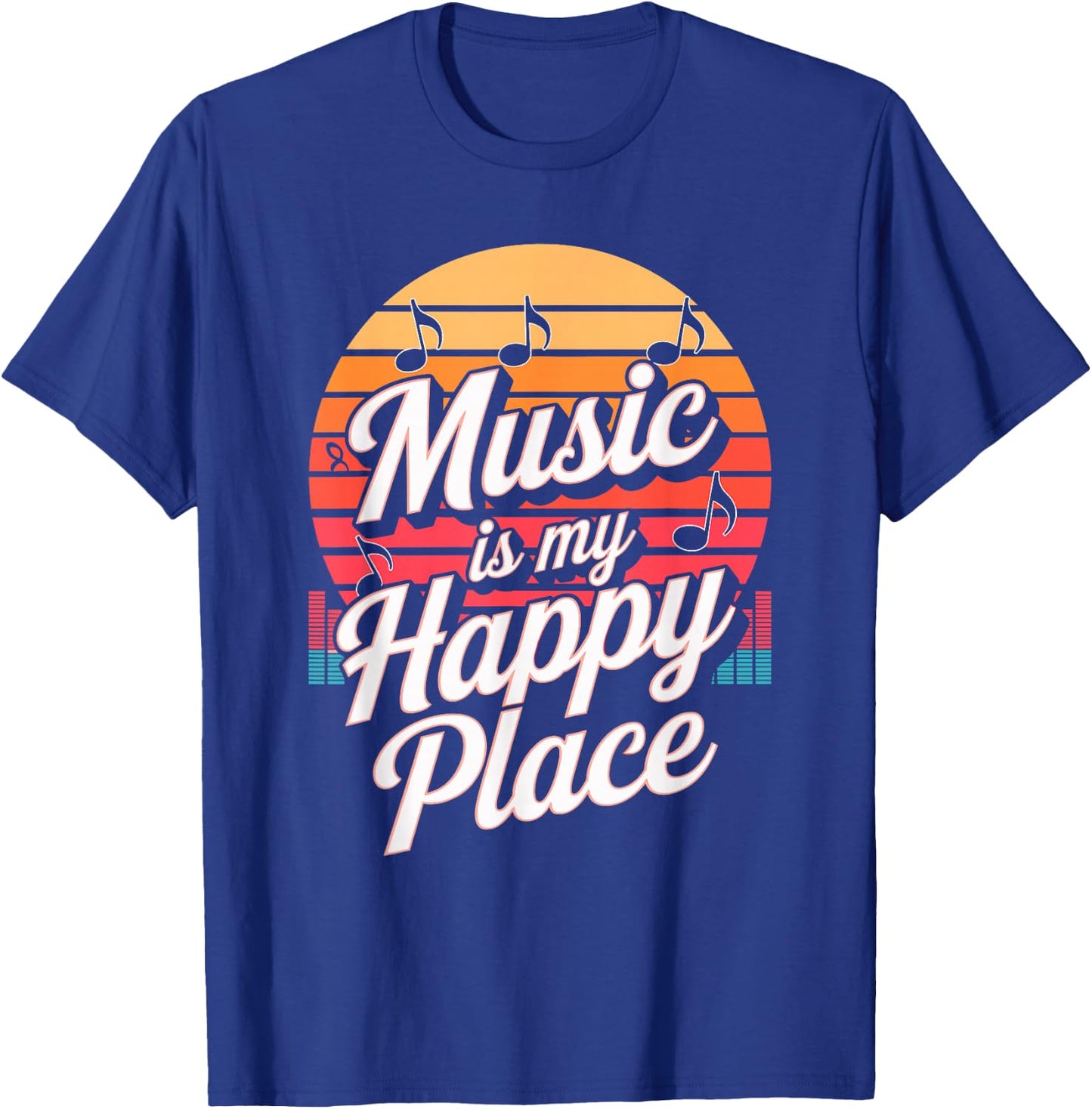 Music Is My Happy Place Retro Vibe Melodies T-Shirt - T-Shirt | Royal