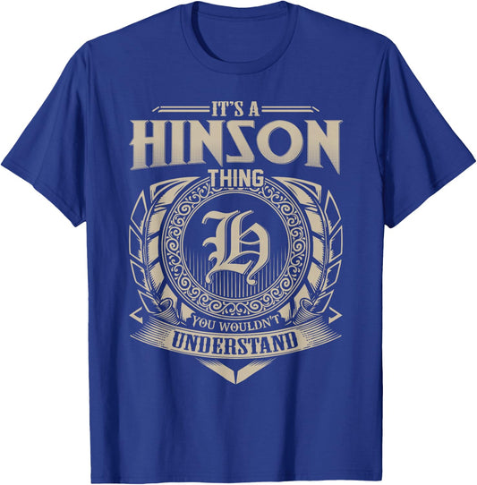 It's A HINSON Thing You Wouldn't Understand Name Vintage T-Shirt - T-Shirt | Royal