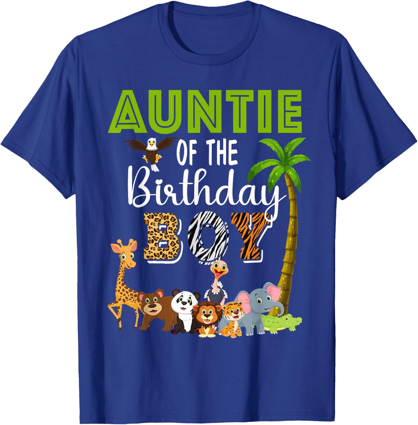 Auntie of The Birthday Boy Wild Zoo Theme Safari Party T-Shirt - T-Shirt | Royal
