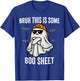 Bruh This Is Some Boo Sheet Funny Halloween Ghost Vintage T-Shirt - T-Shirt | Royal