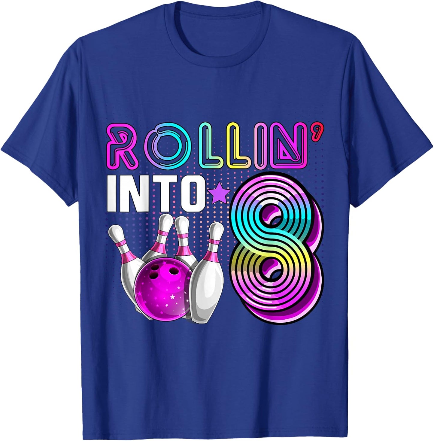 Rollin into 8 Bowling Birthday Party 8th Birthday Retro Girl , black, s T-Shirt - T-Shirt | Royal