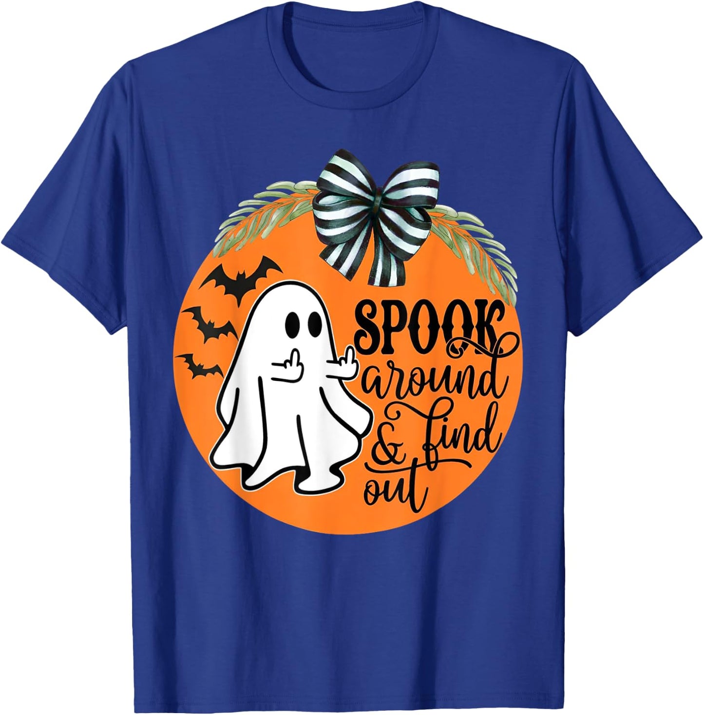Spook Around & Find Out Ghost Middle Finger T-Shirt - T-Shirt | Royal