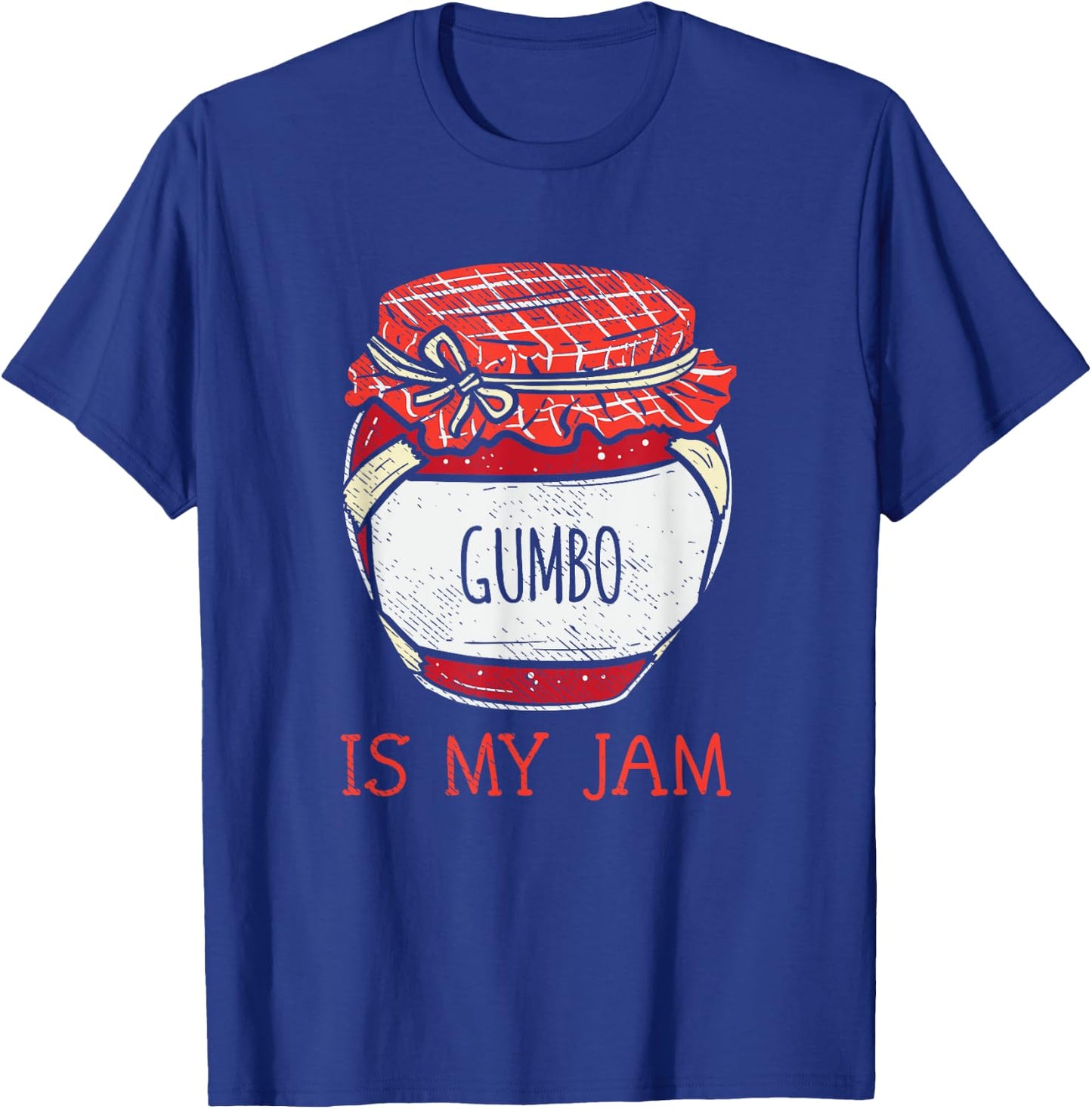 Fun Creole & Cajun Gumbo Gifts Women | Cute Meme Gumbo Lover T-Shirt - T-Shirt | Royal