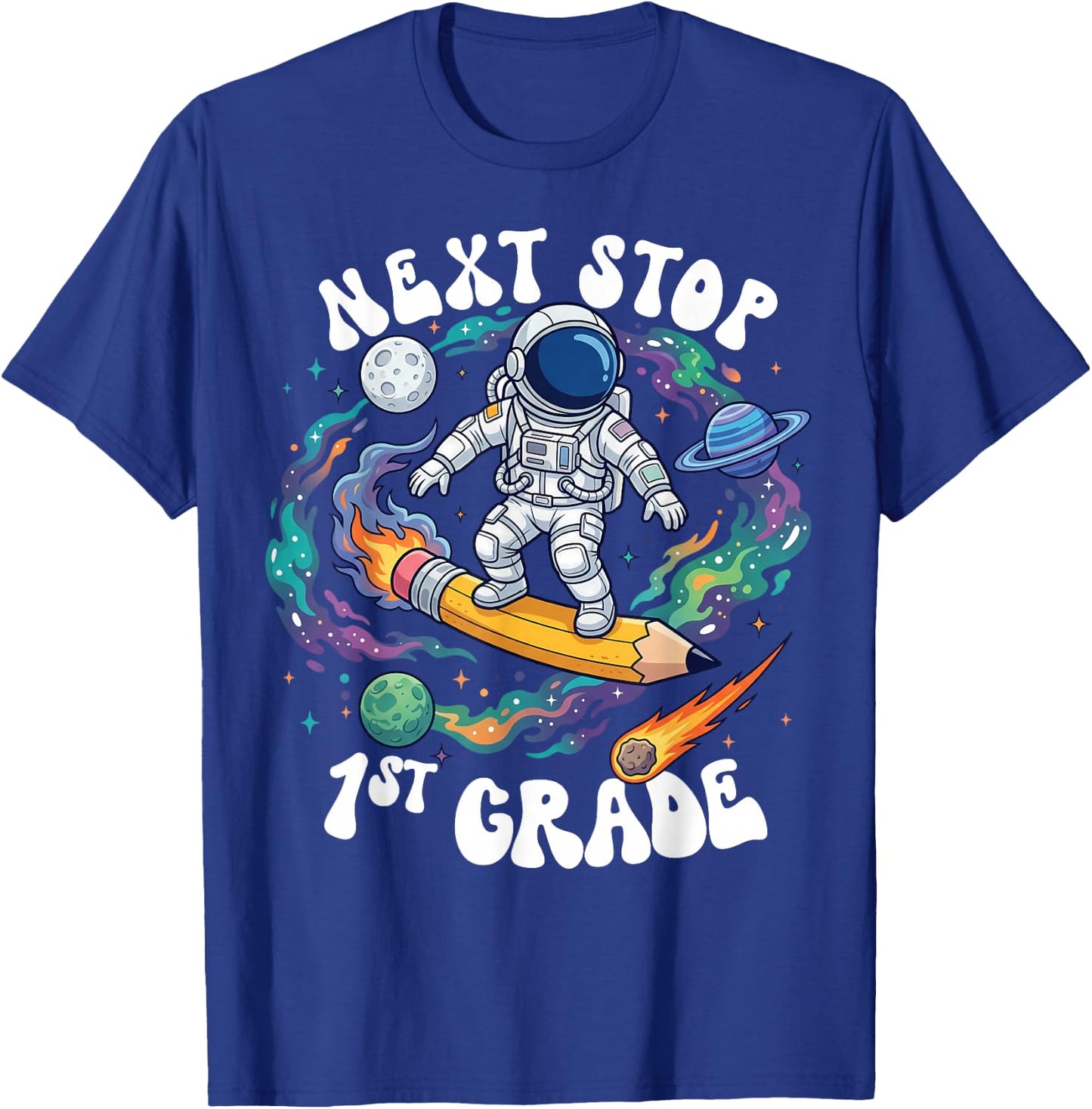 Next Stop 1st Grade School Graduation Astronaut Boy Girl Kid T-Shirt - T-Shirt | Royal