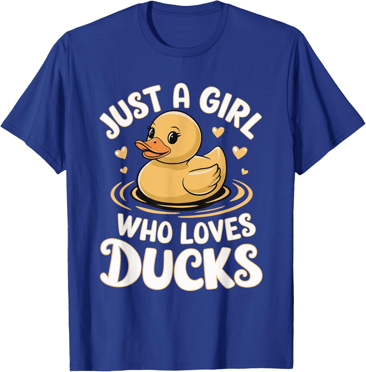 Just a girl who loves Ducks Girl T-Shirt - T-Shirt | Royal