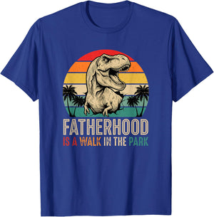 Fatherhood is A Walk in The Park T Rex Dad Funny T-Shirt - T-Shirt | Royal
