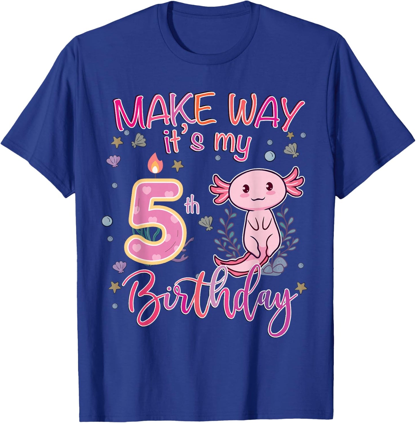 Make way it's my 5th birthday Axolotl 5th birthday T-Shirt - T-Shirt | Royal