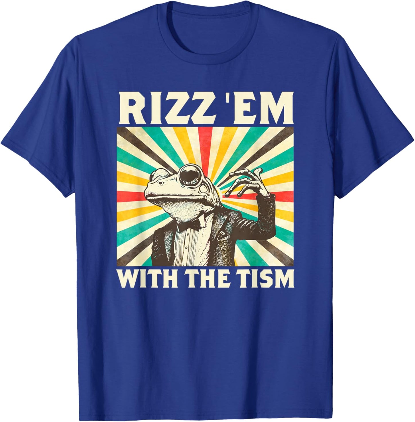 Rizz Em With The Tism Lustiger Frosch Retro Autismus T-Shirt - T-Shirt | Royal