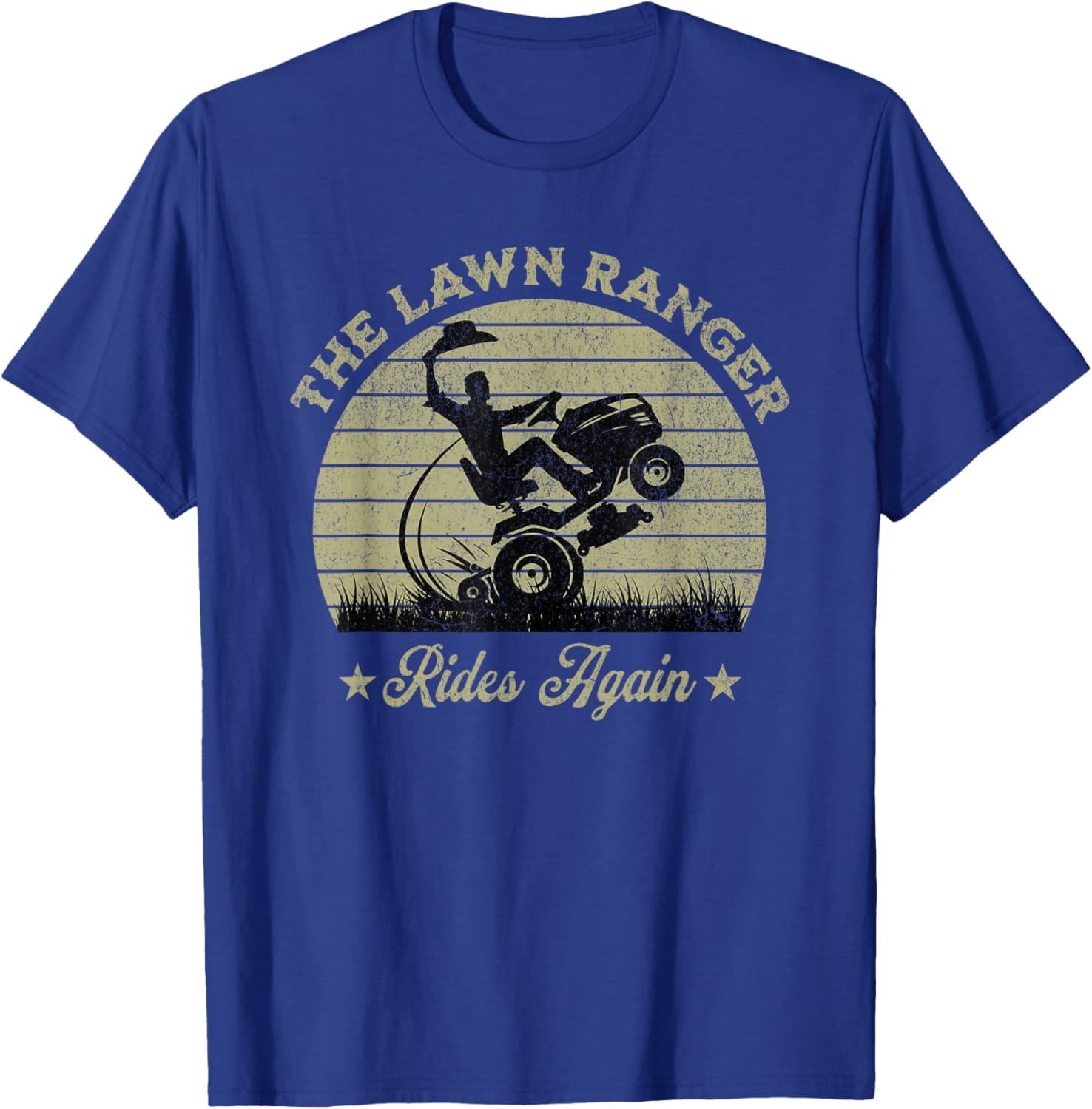 Funny The Lawn Ranger Rides Again Fathers Day Retro Mowing T-Shirt - T-Shirt | Royal