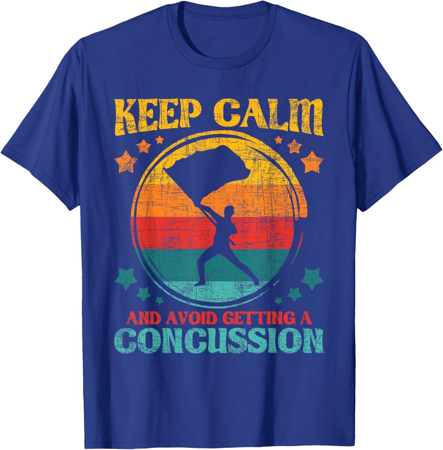 Keep Calm and Avoid Getting A Concussion - Retro Colorguard T-Shirt - T-Shirt | Royal