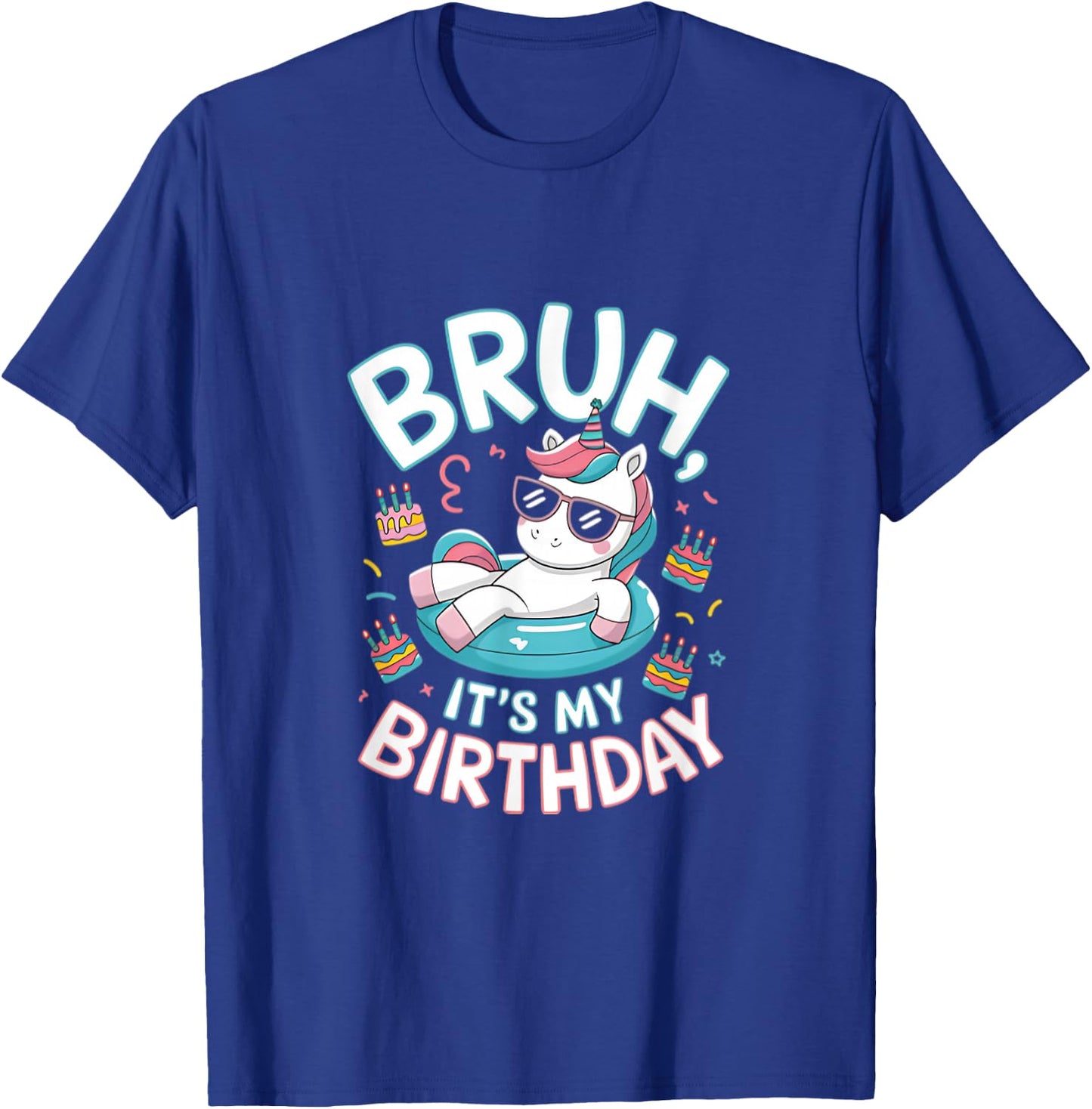 Bruh It's My Birthday Cute Unicorn Kids T-Shirt - T-Shirt | Royal