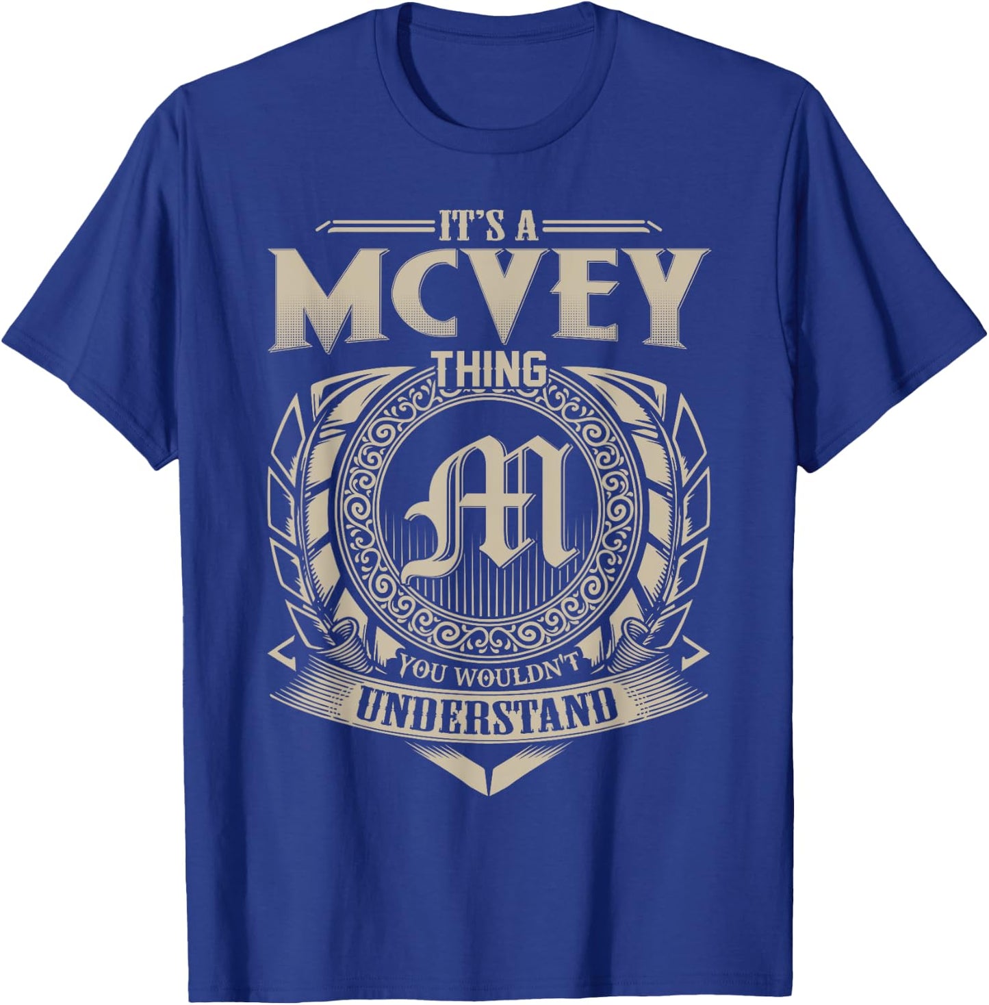 It's A MCVEY Thing You Wouldn't Understand Name Vintage T-Shirt - T-Shirt | Royal