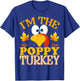 99 Gifts Thanksgiving I'm The Poppy Turkey Matching T-Shirt - T-Shirt | Royal